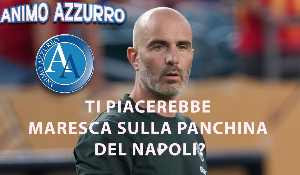 Clamoroso Tmw - Incontro Napoli-Maresca a Londra: tutti i retroscena